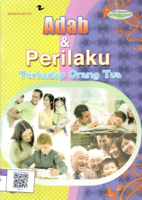 Image of Adab dan Perilaku Terhadap Orang Tua
