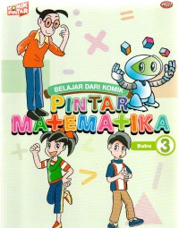 Image of Belajar dari Komik - Pintar Matematika 3