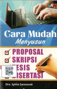 Image of Cara Mudah Menyusun Proposal, Skripsi, Tesis, Disertasi