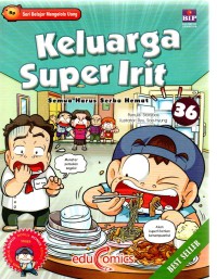 Image of Keluarga Super Irit 36: Semua Harus Serba Hemat