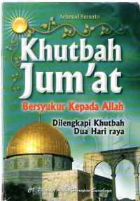 Image of Khutbah Jum'at Bersyukur Kepada Allah