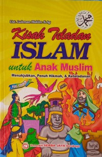Image of Kisah Teladan Islam untuk Anak Muslim