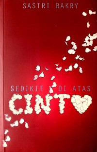Image of SEDIKIT DI ATAS CINTA