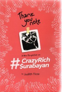 Image of Thank You Note : A New Perspective on #CrazyRichSurabayan