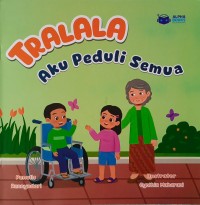 Image of TRALALA Aku Peduli Semua
